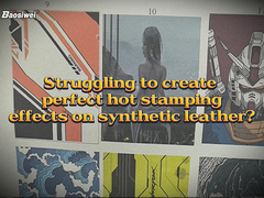 Transforme o couro sintético com a solução de impressão e estampagem a quente da Baosiwei!